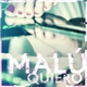 'Quiero' nuevo single de Malú