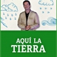 Aquí La Tierra (La1 de TVE)