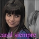 cAROL SIEMPRE
