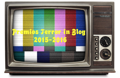 Premios Terror in Blog: Temporada 2015-2016