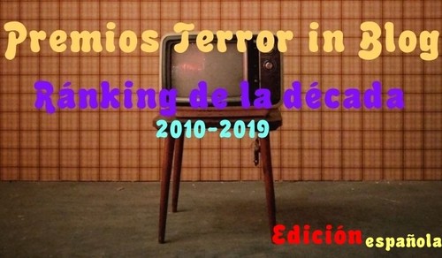 Premios Terror in Blog Década 2010-2019 (España): Actores protagonistas favoritos