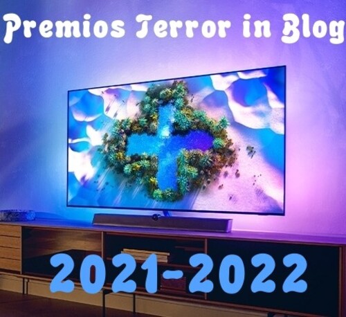 Premios Terror in Blog: Temporada 2021-2022