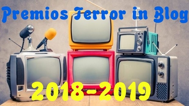 Premios Terror in Blog: Temporada 2018-2019
