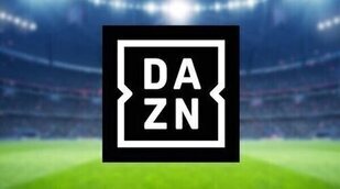 DAZN sube de precio: estas son sus nuevas tarifas