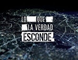 laSexta recupera 'Lo que la verdad esconde: El caso Asunta' tras el final de 'No se lo digas a nadie'