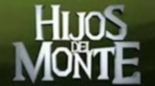 FDF estrena la telenovela 'Hijos del Monte' el próximo 6 de septiembre