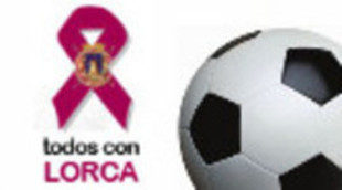 La 1 emite este miércoles el partido benéfico 'Todos con Lorca'