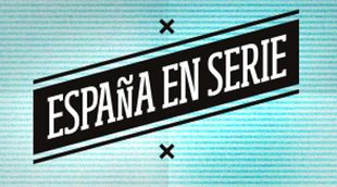 Canal+ estrenará en primicia 'España en serie' el próximo 5 de septiembre en el FesTVal