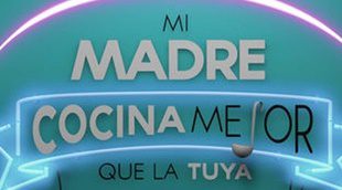 Las mejores parejas de 'Mi madre cocina mejor que la tuya' se enfrentarán en un Mundialito entre fogones