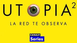 Canal+ Series estrena la segunda temporada de 'Utopía' en dual el 31 de agosto