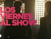 'Los viernes al show', presentado por Manuel Fuentes y Arturo Valls