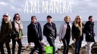 'A mi manera' será estrenado el próximo martes 2 de febrero en laSexta