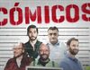 'Cómicos' llegará a #0 el próximo miércoles 3 de febrero