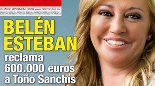 Belén Esteban reclama 600.000 euros a Toño Sanchís