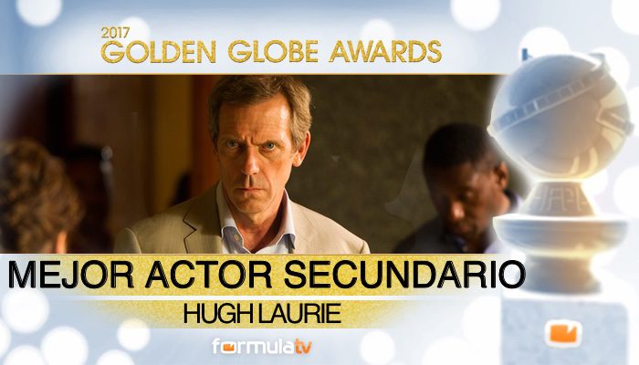 MEJOR ACTOR DE REPARTO: Hugh Laurie por 'The Night Manager'