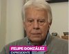 Felipe González en 'Espejo público': "Maduro ha destruido Venezuela; si le quedara dignidad ya se habría ido"