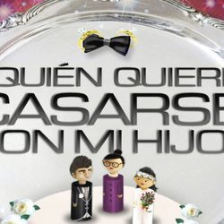 Logotipo de la segunda edición de '¿Quién quiere casarse con mi hijo?'