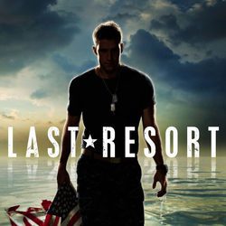 Poster de 'Last Resort', nueva ficción protagonizada por Scott Speedman