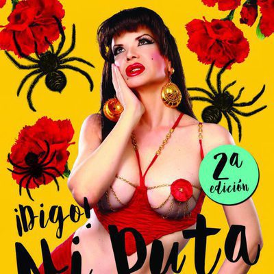 Portada de la segunda edición del libro "Digo! Ni Puta ni Santa. Las Memorias de La Veneno"