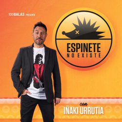 Iñaki Urrutia en 'Espinete no existe'
