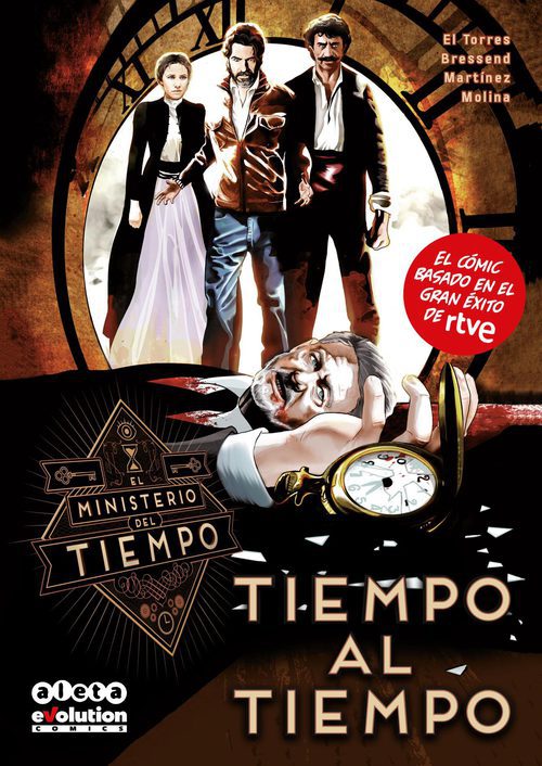 Portada de "Tiempo al tiempo", el cómic de 'El Ministerio del Tiempo'