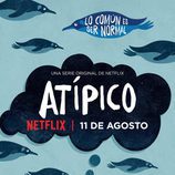 Póster de 'Atípico', la nueva serie de Netflix