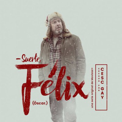 Pere Arquillué es Óscar en 'Félix', la serie de Movistar+