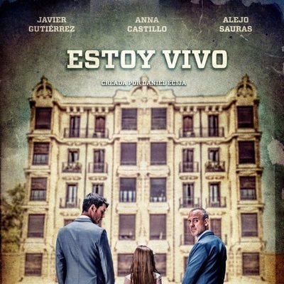 Póster de 'Estoy vivo', con Javier Gutiérrez y Alejo Sauras