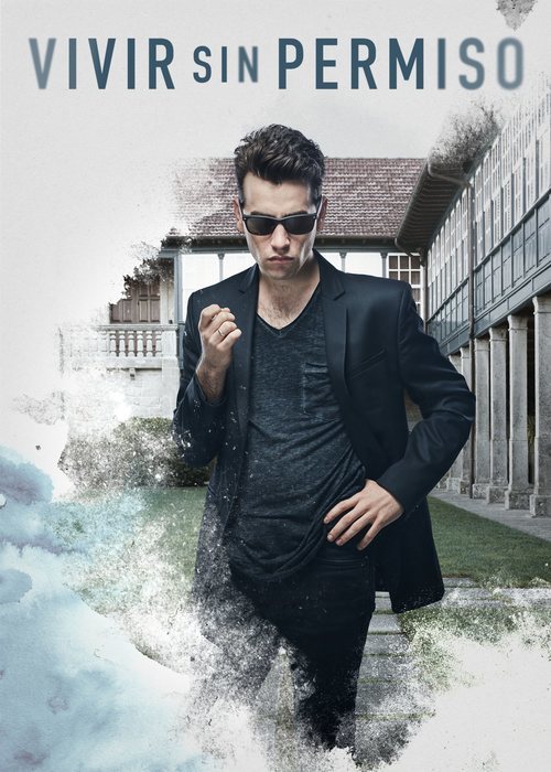 Póster oficial de Àlex Monner en 'Vivir sin permiso'