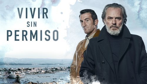 Póster oficial de José Coronado y Luis Zahera en 'Vivir sin permiso'