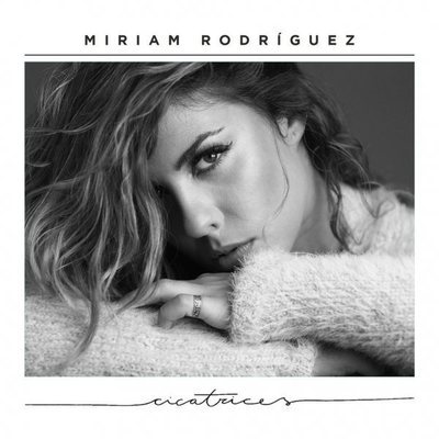 "Cicatrices", el primer álbum de Miriam Rodríguez