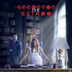 Cartel promocional de la serie 'Secretos de Estado'