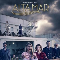 Póster de 'Alta mar', la serie de Netflix con Bambú Producciones