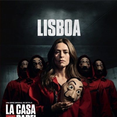 Lisboa, en un póster promocional de la tercera parte de 'La Casa de Papel'