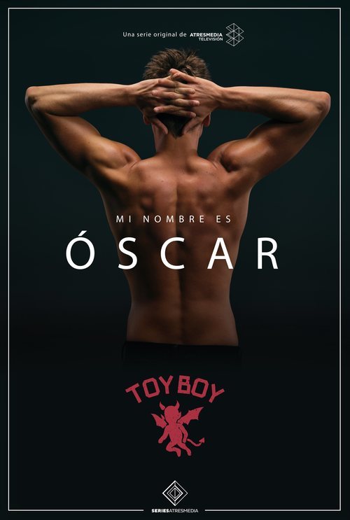 Óscar, en un póster promocional de 'Toy Boy'