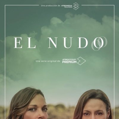 Póster de Cristina Plazas y Natalia Verbeke en 'El Nudo'