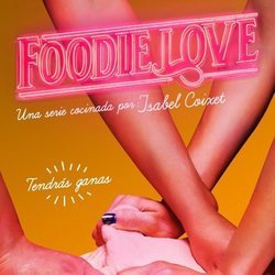 Póster de 'Foodie Love'
