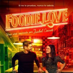 Póster oficial de 'Foodie Love', la primera serie de Isabel Coixet