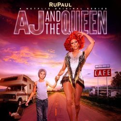 Póster de 'AJ and The Queen', la sitcom de Netflix con RuPaul
