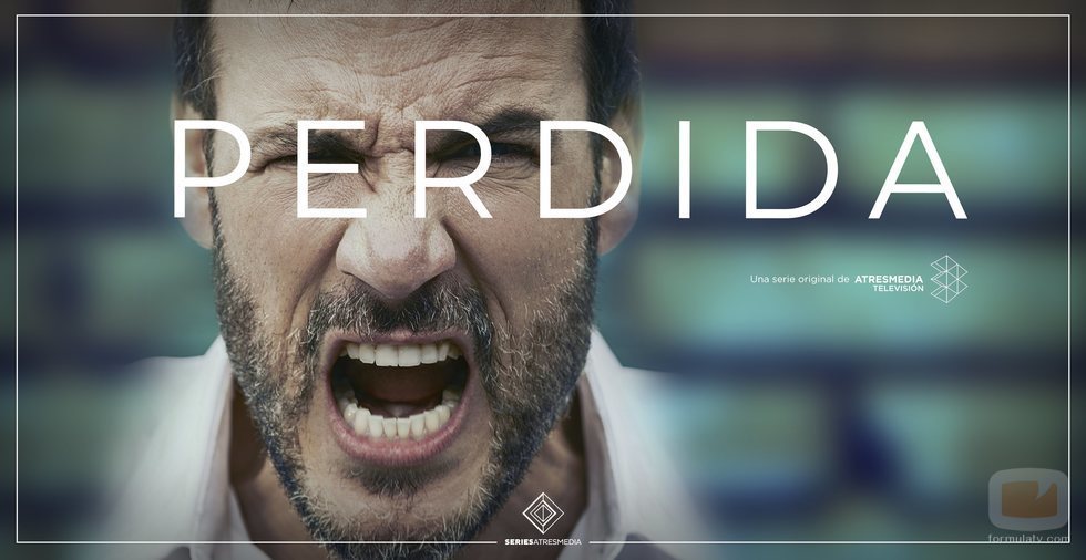 Daniel Grao grita en el cartel de la serie 'Perdida'