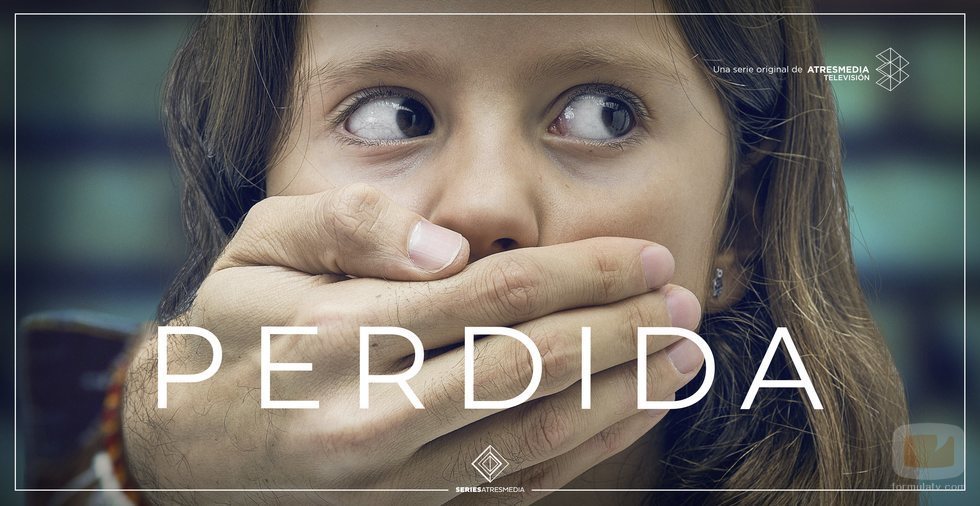Cartel de 'Perdida' sale el personaje de Soledad, la hija de Antonio (Daniel Grao) con la boca tapada