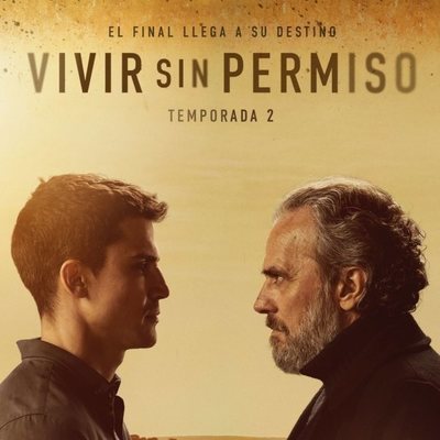 Cartel segunda temporada de 'Vivir sin permiso'