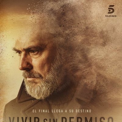 José Coronado en el cartel del final de 'Vivir sin permiso'