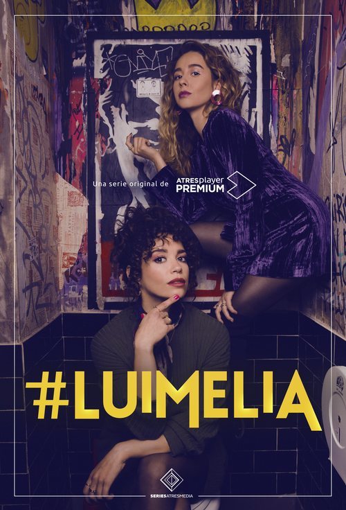Cartel vertical de '#Luimelia', serie de Atresplayer Premium