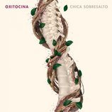 Portada de "Oxitocina", single de Chica Sobresalto ('OT 2020')