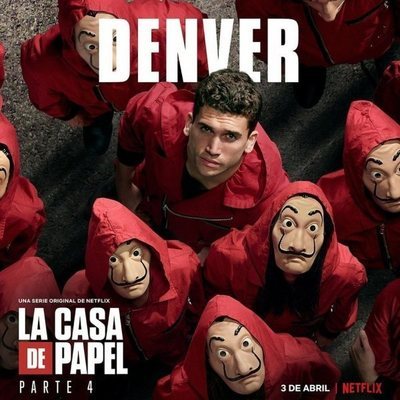 Póster de Denver para la cuarta parte de 'La Casa de Papel'