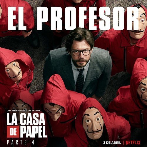 Póster de El Profesor para la cuarta parte de 'La Casa de Papel'