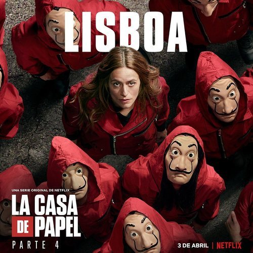 Póster de Lisboa para la cuarta parte de 'La Casa de Papel'