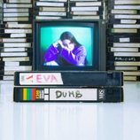 Portada de "Dumb", primer single de Eva B ('OT 2020')