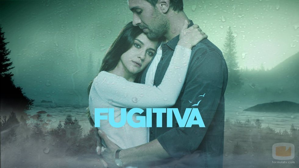 Cartel promocional de 'Fugitiva', ficción turca de Nova